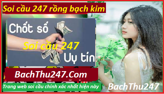 bach-thu-an-thong-du-doan-xsmb-mien-phi-cau-lo-rong-bach-kim-07-12