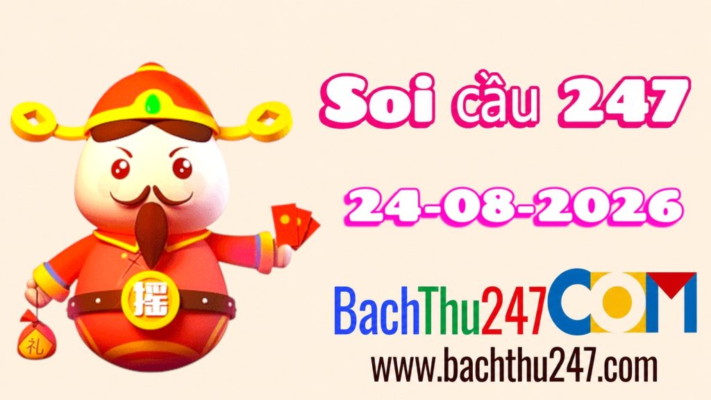 Soi Cầu XSMB 24-8-2026