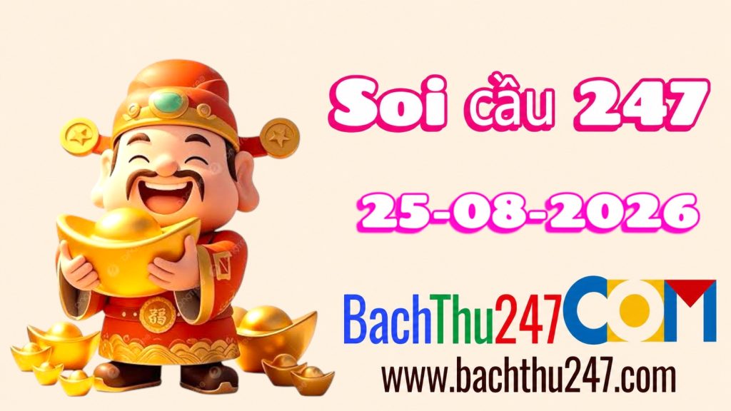 Soi Cầu XSMB 25-8-2026
