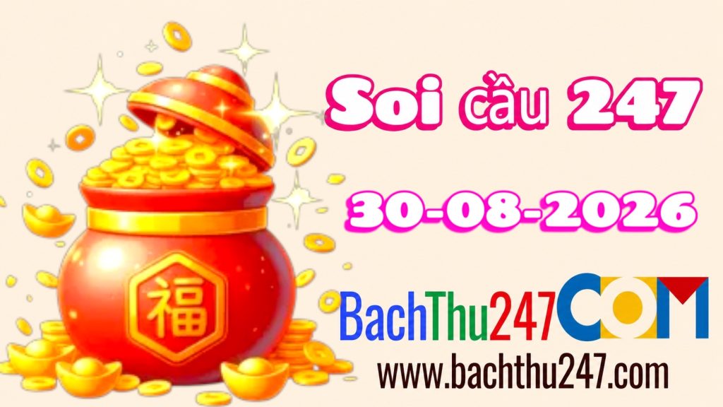 Soi Cầu XSMB 30-8-2026